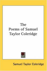 The Poems of Samuel Taylor Coleridge