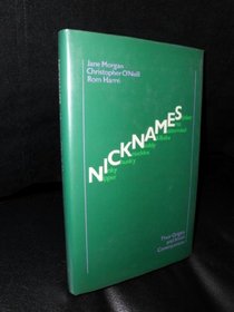 Nicknames: Their origins and social consequences (Social worlds of childhood)