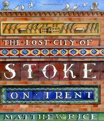 Lost City of Stoke-on-Trent