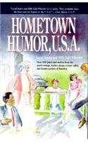 Hometown Humor, U.S.A.: Over 300 Jokes and Stories from the Porch Swings, Barber Shops, Corner Cafes, and Beauty Parlors of America