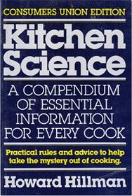 Kitchen Science: A Compendium of Essential Information for Every Cook
