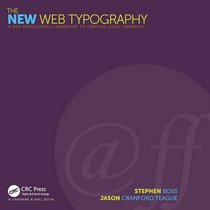 The New Web Typography: Create a Visual Hierarchy with Responsive Web Design (Routledge International Handbooks)