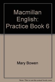 Macmillan English: Practice Book 6