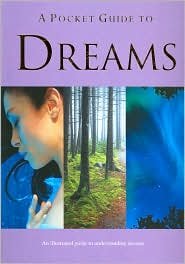 A Pocket Guide to Dreams