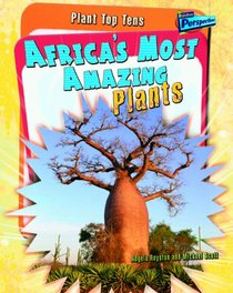 Africa's Most Amazing Plants (Perspectives)