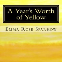 A Year's Worth of Yellow: Picture Book for Dementia Patients (L2) (Volume 3)