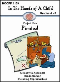 Pirates (In the Hands of a Child: Project Pack)