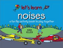 Noises: Let's Learn (Let's Learn series)