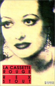 La cassette rouge (The Red Box) (Nero Wolfe, Bk 4) (French Edition)