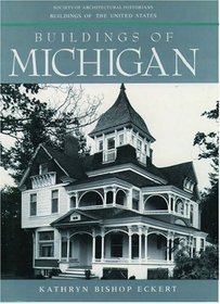 Buildings of Michigan (Buildings of the United States)