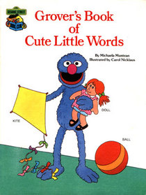 Grover's Book of Cute Little Words
