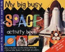 My Big Busy Space Activity Book (Priddy Bicknell Big Ideas for Little People)