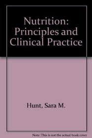 Nutrition: Principles and Clinical Practice
