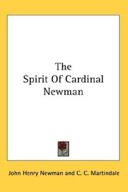 The Spirit Of Cardinal Newman