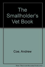 THE SMALLHOLDER'S VET BOOK