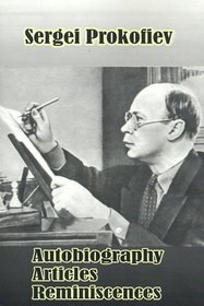 S. Prokofiev: Autobiography, Articles, Reminiscences