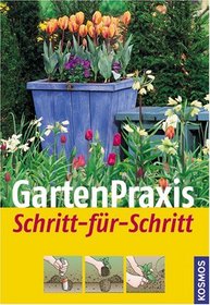 Gartenpraxis Schritt-fr-Schritt