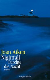 Nightfall Furchte die Nacht (German)