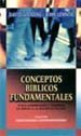 Conceptos Biblicos Fundamentales (Coleccion Cristianismo Contemporaneo, 5)