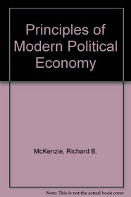 Principles of Modern Political Economy