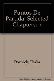 Puntos De Partida: Selected Chapters