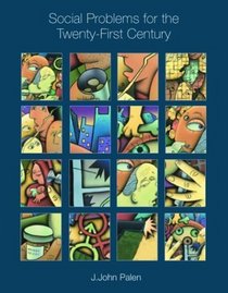 Social Problems for the Twenty-first Century with Free Making the Grade Student CD-ROM and PowerWeb