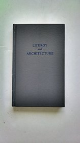 Liturgy and Architecture