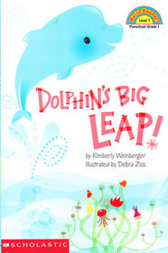 Dolphin's Big Leap! (Hello Reader L1)