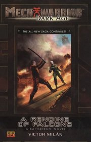 Mechwarrior: Dark Age #26: A Rending of Falcons(A Battletech Novel) (Mechwarrior: Dark Age)