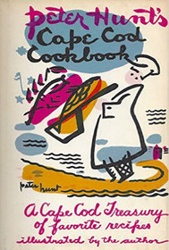 Peter Hunt's Cape Cod Cookbook