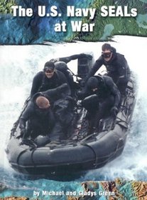 The U.S. Navy Seals at War (On the Front Lines)