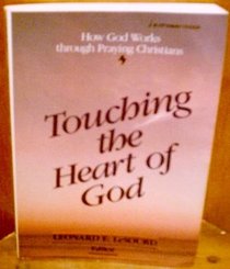 Touching the Heart of God