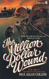 The Million-Dollar Wound (Nathan Heller, Bk 3)