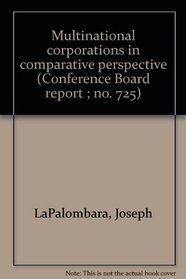 Multinational corporations in comparative perspective (Conference Board report ; no. 725)