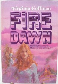 Fire Dawn: A Novel