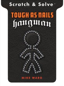 Scratch & Solve Tough-as-Nails Hangman (Scratch & Solve Series)