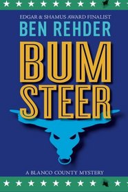 Bum Steer (Blanco County Mysteries) (Volume 9)