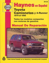 Haynes Repair Manual: Toyota Pick Ups and 4 Runner 1979-95-Spanish Edition