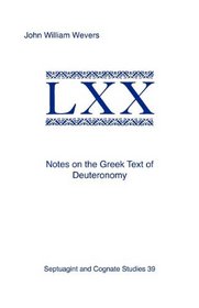 Notes on the Greek Text of Deuteronomy (Septuagint and Cognate Studies)