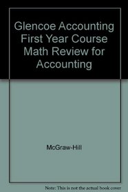 Glencoe Accounting First Year Course Math Review for Accounting