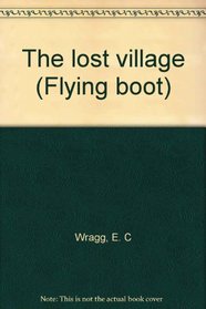 The lost village (Flying boot)