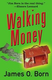 Walking Money (Bill Tasker, Bk 1)