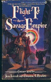 Flight to the Savage Empire (Savage Empire, Bk 4)