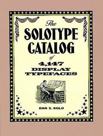 The Solotype Catalog of 4,147 Display Typefaces (Dover Pictorial Archive Series)