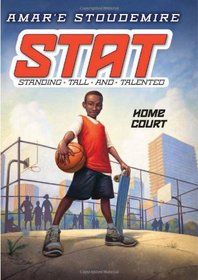 STAT: Standing Tall and Talented #1: Home Court - Library Edition