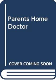 Parents Home Doctor