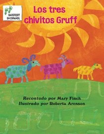 Los Tres Chivitos Gruff (The Three Billy Goats Gruff) (Turtleback School & Library Binding Edition) (Spanish Edition)