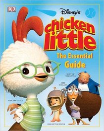 Chicken Little Essential Guide (Dk Essential Guides)