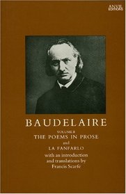 Baudelaire: The Poems in Prose (French and English Edition)