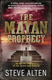 The Mayan Prophecy (Mayan Prophecy, Bk 1)